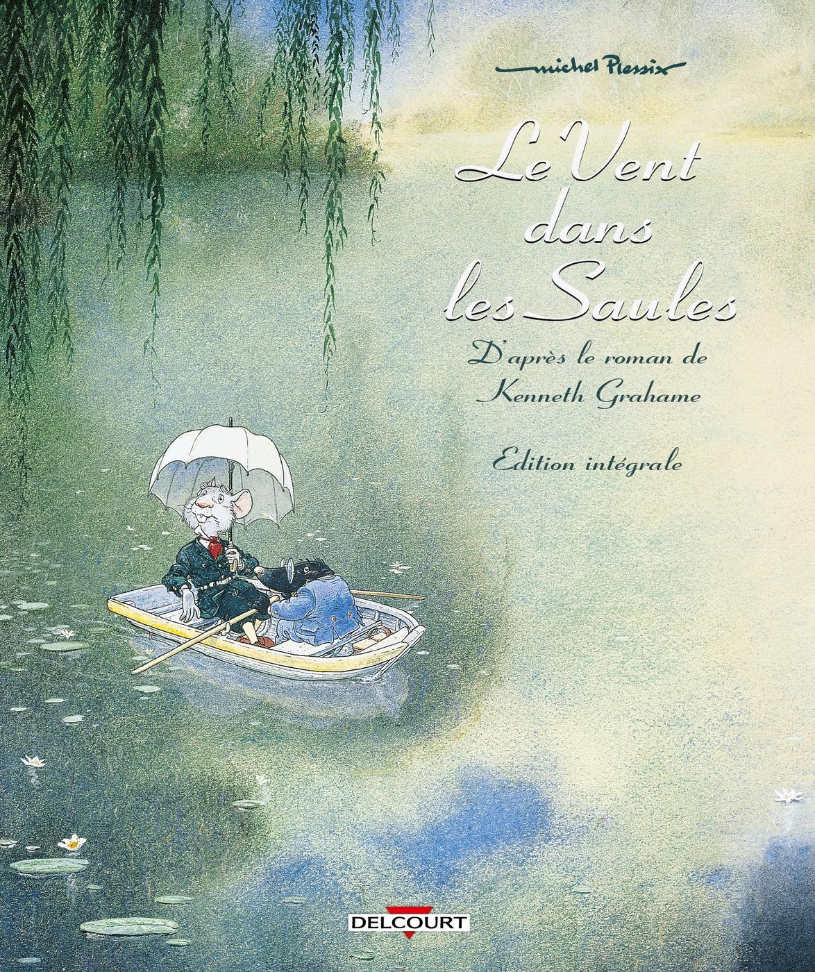 Couverture de l'album Le Vent dans les Saules Edition Intégrale