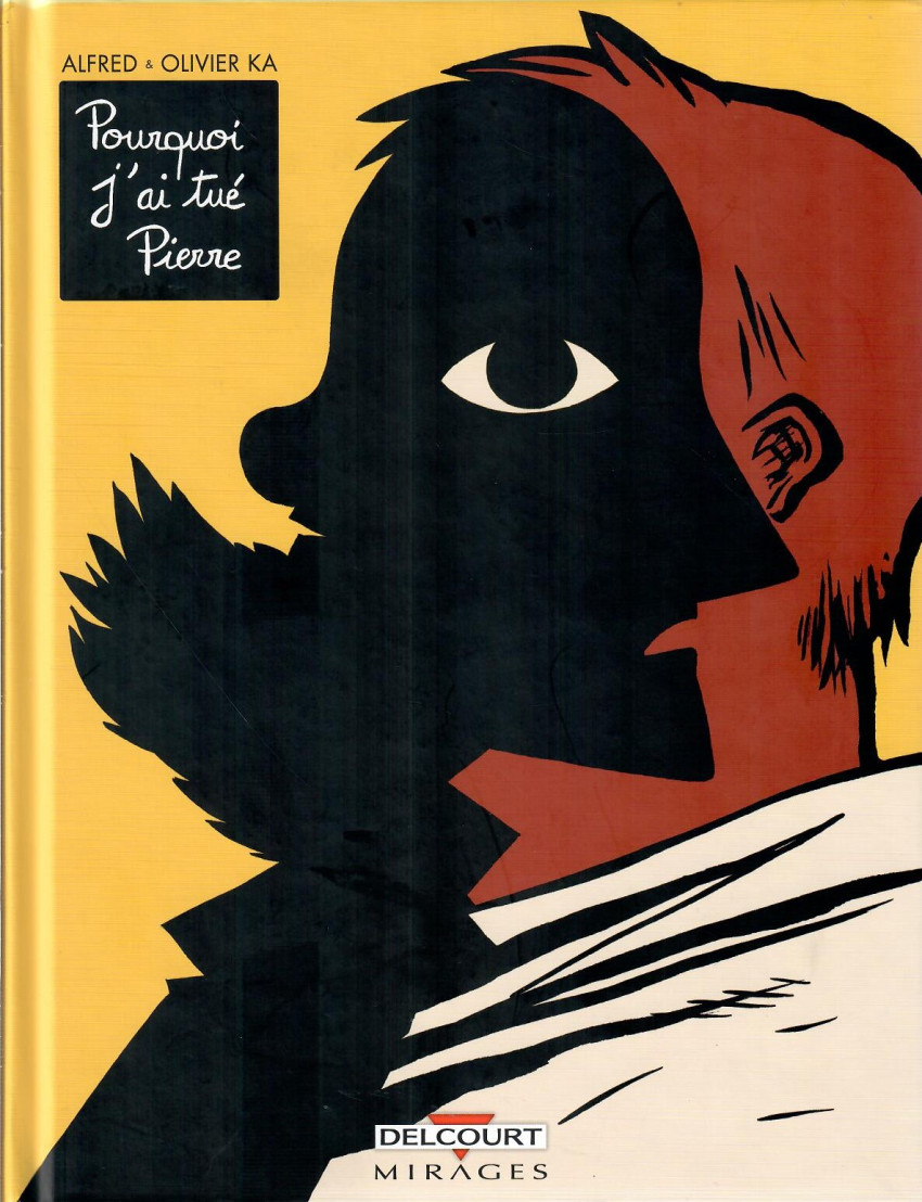 Couverture de l'album Pourquoi j'ai tué Pierre