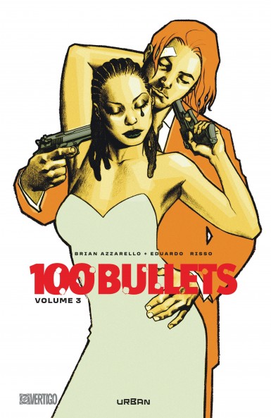Couverture de l'album 100 Bullets Intégrale Volume 3
