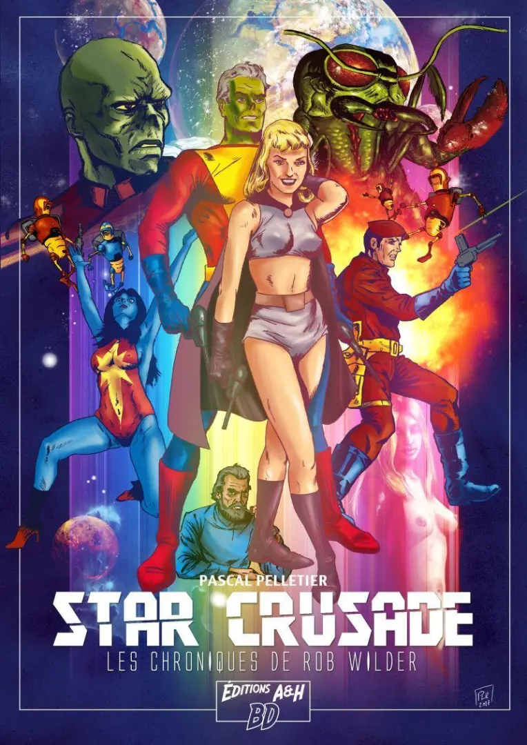 Couverture de l'album Star Crusade 1 Les chroniques de Rob Wilder
