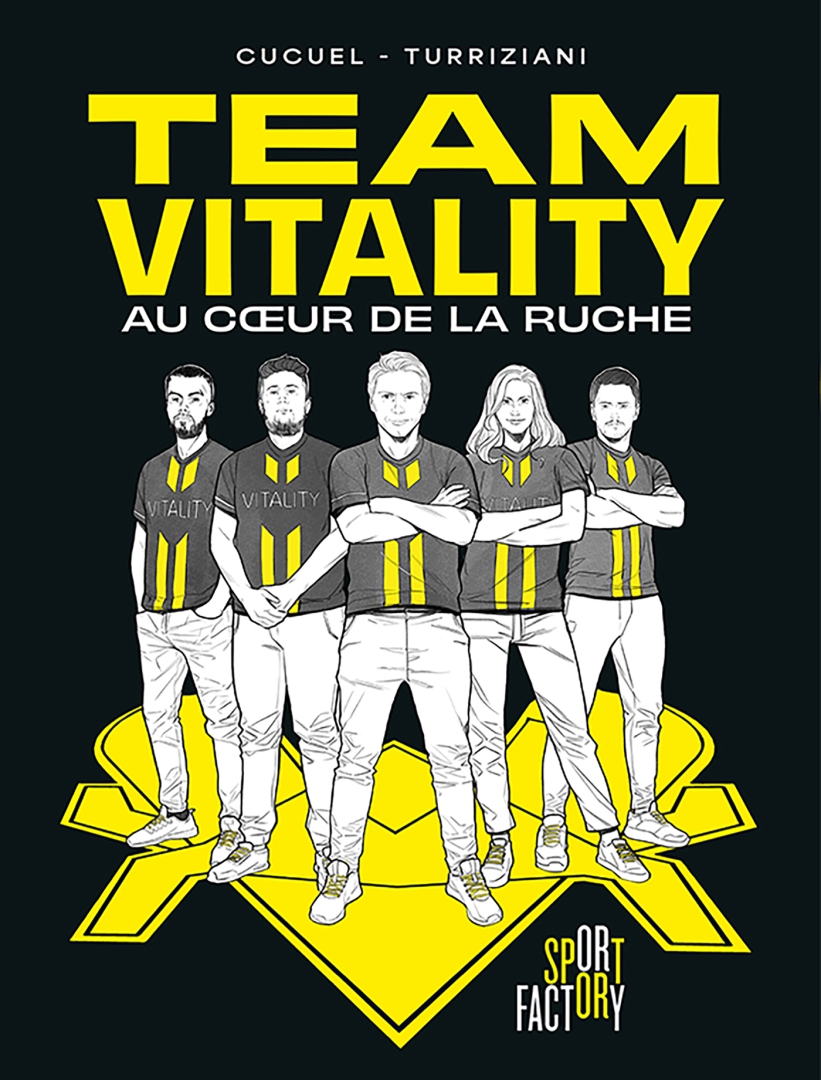 Couverture de l'album Team Vitality Au coeur de la ruche