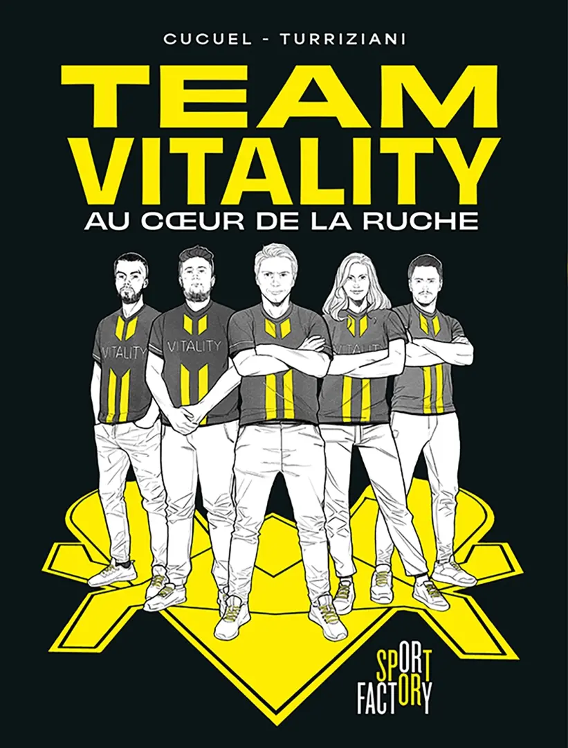 Couverture de l'album Team Vitality Au coeur de la ruche