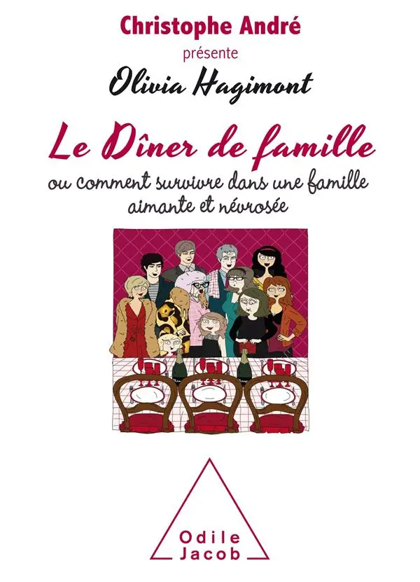 Couverture de l'album Le Dîner de famille ou comment survivre dans une famille aimante et névrosée