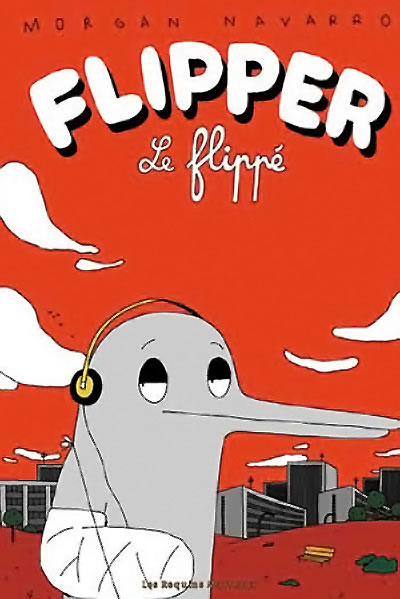 Couverture de l'album Flipper le flippé Tome 1