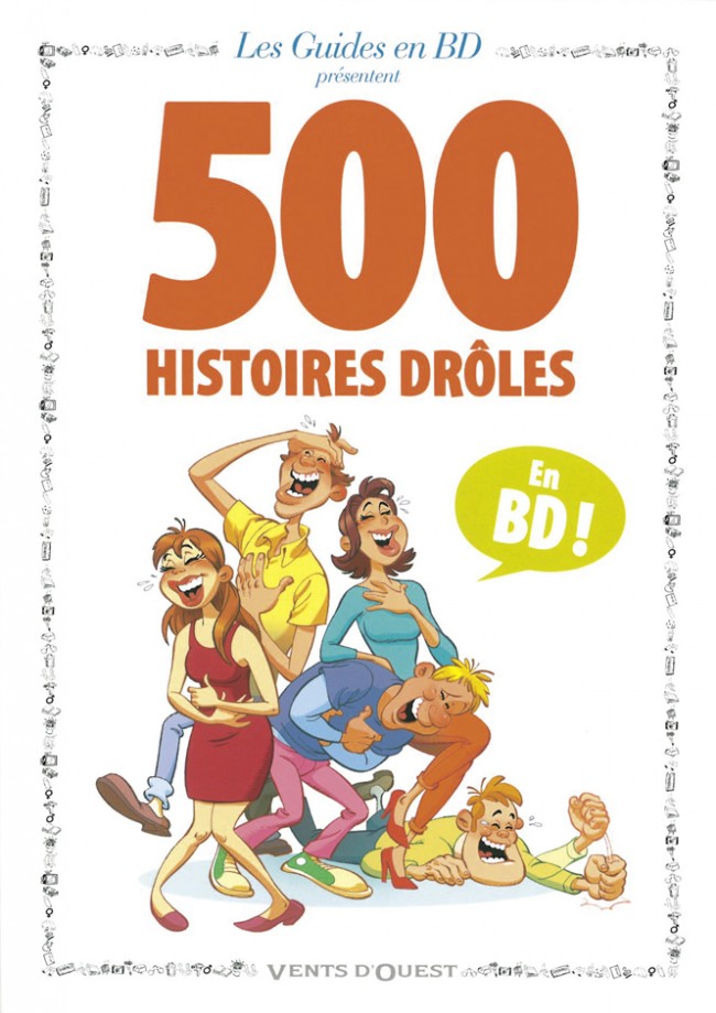 Couverture de l'album Les Guides en BD présentent... 500 histoires drôles