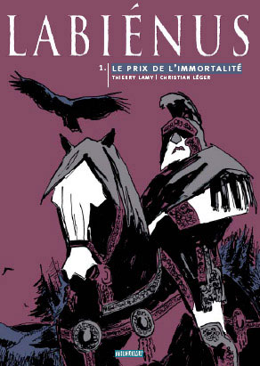 Couverture de l'album Labiénus Tome 1 Le prix de l'immortalité