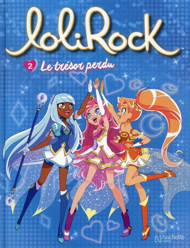Couverture de l'album Lolirock Tome 2 Le Trésor perdu