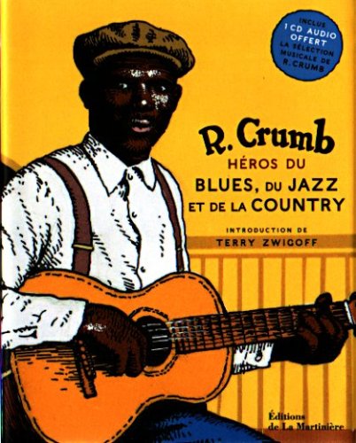 Couverture de l'album R. Crumb - Héros du blues, du jazz et de la country