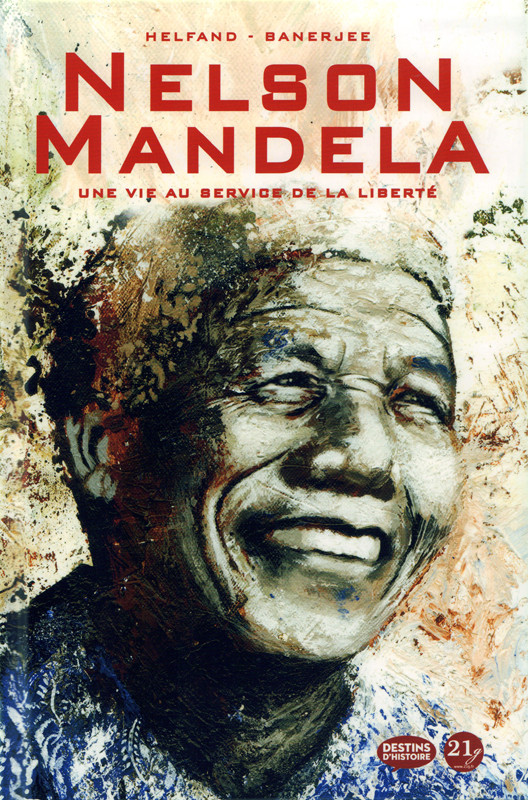 Couverture de l'album Nelson Mandela, Une vie au service de la liberté