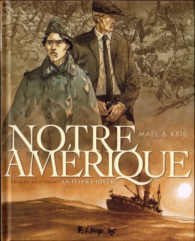 Couverture de l'album Notre Amérique Premier mouvement Quitter l'hiver