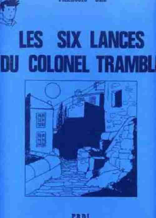 Couverture de l'album Les Aventures du Pompon Rouge Tome 9 Les six Lances du colonel Tramble