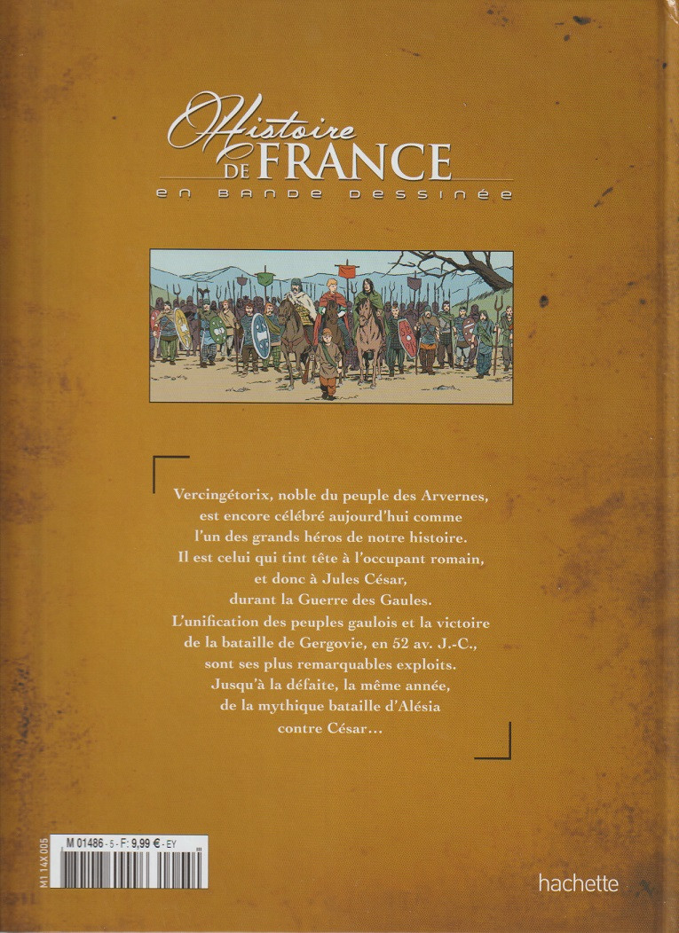 Verso de l'album Histoire de France en bande dessinée Tome 2 Vercingétorix, La guerre des Gaules et la bataille d'Alésia 72 / 52 av. J.-C.