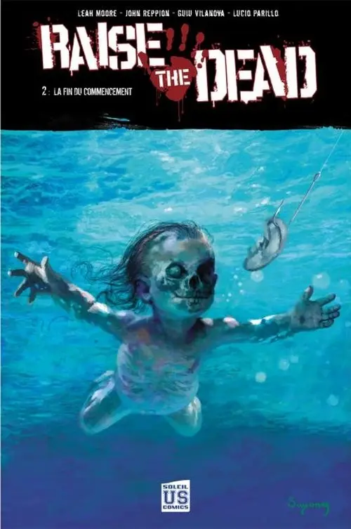 Couverture de l'album Raise the dead Tome 2 La Fin du commencement