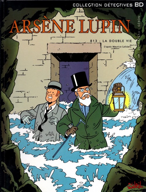 Couverture de l'album Arsène Lupin Soleil Tome 1 813: La double vie