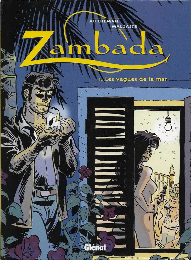 Couverture de l'album Zambada Tome 1 Les vagues de la mer