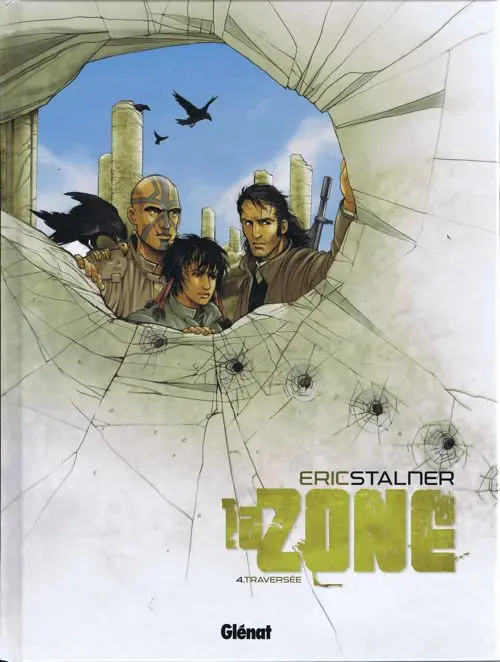 Couverture de l'album La Zone Tome 4 Traversée