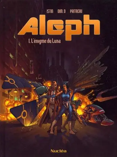 Couverture de l'album Aleph 1 L'énigme du Luna