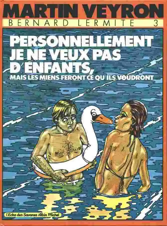 Couverture de l'album Bernard Lermite Tome 3 Personnellement je ne veux pas d'enfants, mais les miens feront ce qu'ils voudront