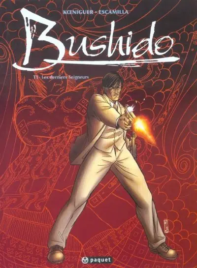 Couverture de l'album Bushido Tome 1 Les Derniers Seigneurs