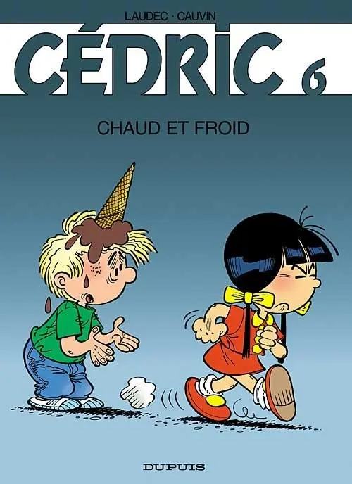 Couverture de l'album Cédric Tome 6 Chaud et froid