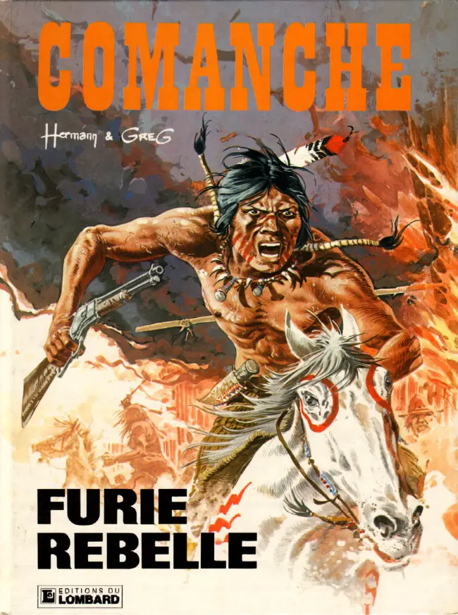 Couverture de l'album Comanche Tome 6 Furie rebelle