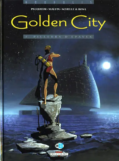Couverture de l'album Golden City Tome 1 Pilleurs d'épaves