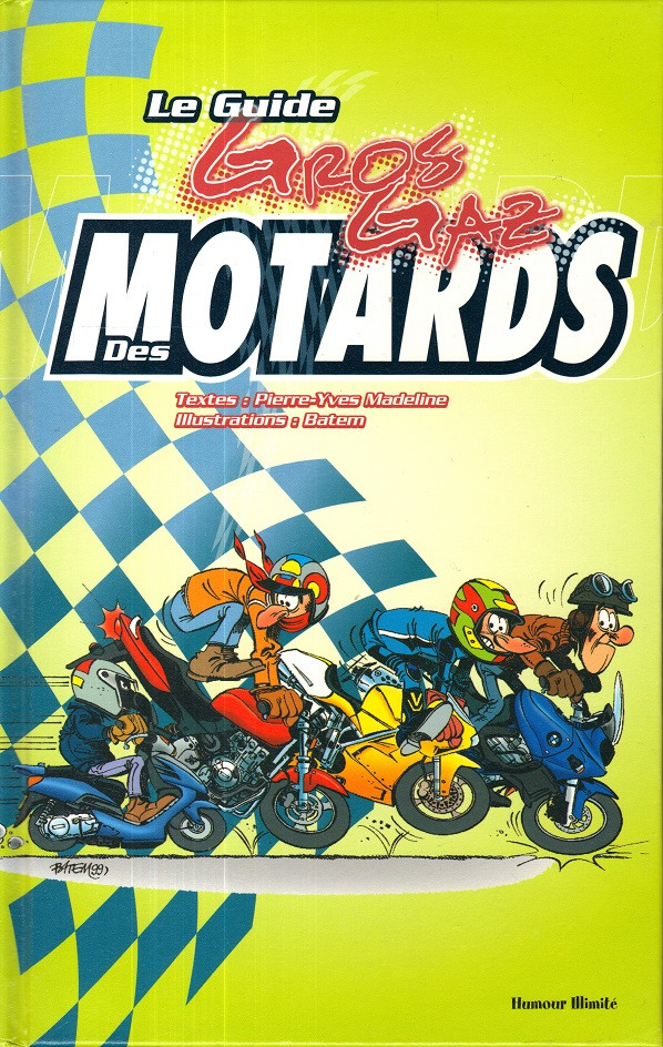 Couverture de l'album Le Guide gros-gaz des motards