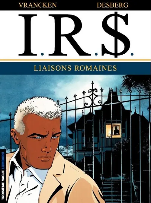 Couverture de l'album I.R.$. Tome 9 Liaisons romaines