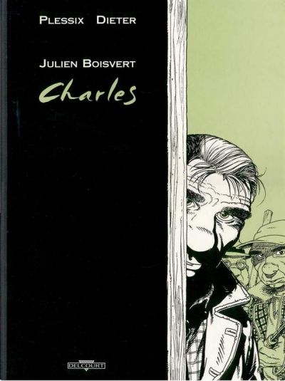 Couverture de l'album Julien Boisvert Tome 4 Charles