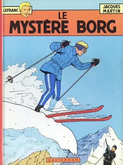 Couverture de l'album Lefranc Tome 3 Le mystère Borg