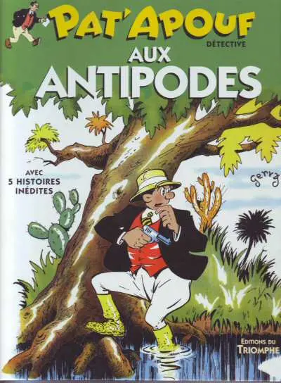 Couverture de l'album Editions du Triomphe Tome 3 Pat'Apouf aux antipodes