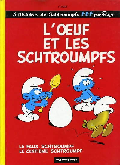 Couverture de l'album Les Schtroumpfs Tome 4 L'œuf et les schtroumpfs
