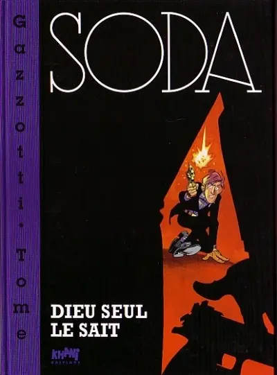Couverture de l'album Soda Tome 10 Dieu seul le sait