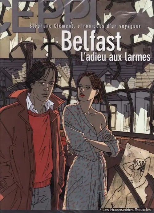 Couverture de l'album Stéphane Clément Tome 9 Belfast, l'adieu aux larmes