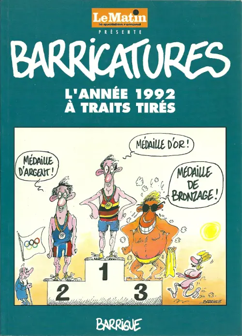 Couverture de l'album Barricatures Tome 12 L'Année 1992 à traits tirés