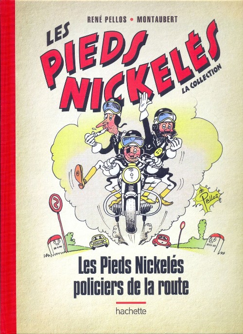 Couverture de l'album Les Pieds Nickelés - La collection Tome 62 Les Pieds Nickelés policiers de la route