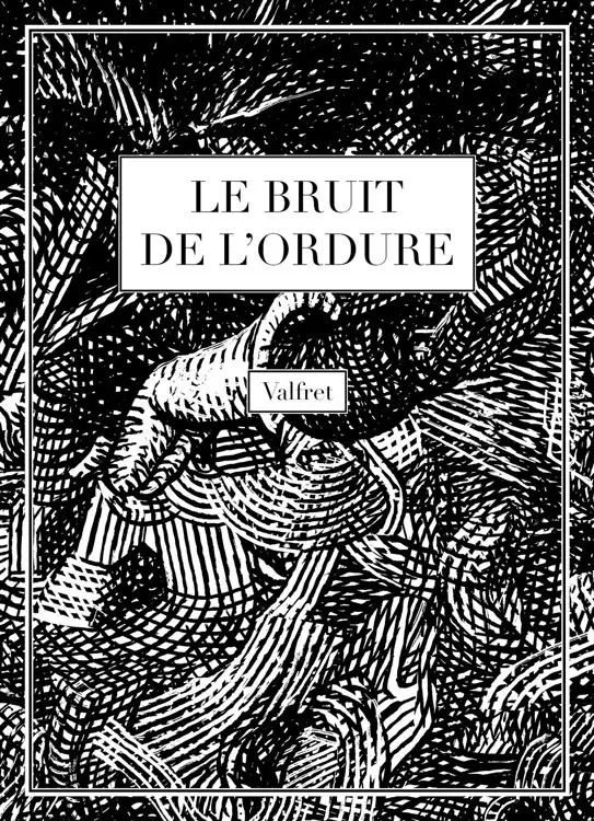 Couverture de l'album Le Bruit de l'ordure