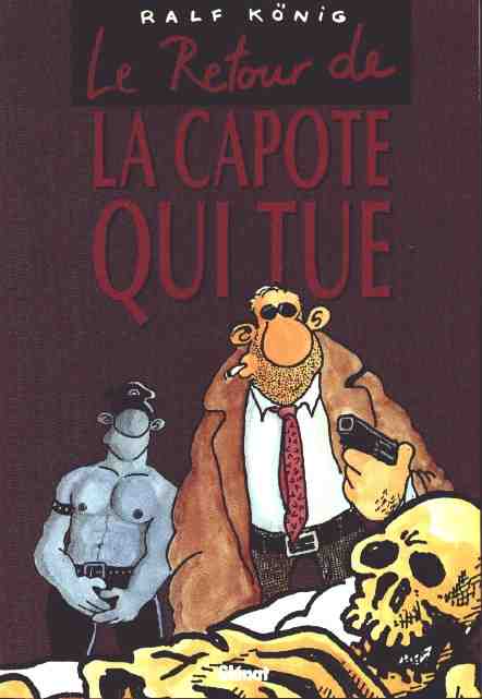 Couverture de l'album La Capote qui tue Tome 2 Le retour de la capote qui tue