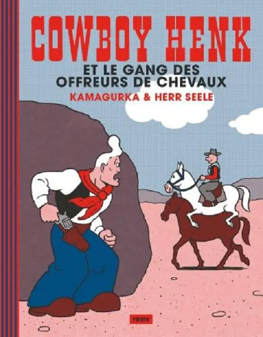 Couverture de l'album Cowboy Henk 4 Cowboy Henk et le gang des offreurs de chevaux
