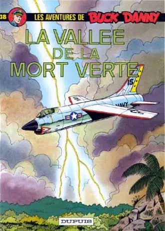 Couverture de l'album Buck Danny Tome 38 La vallée de la mort verte
