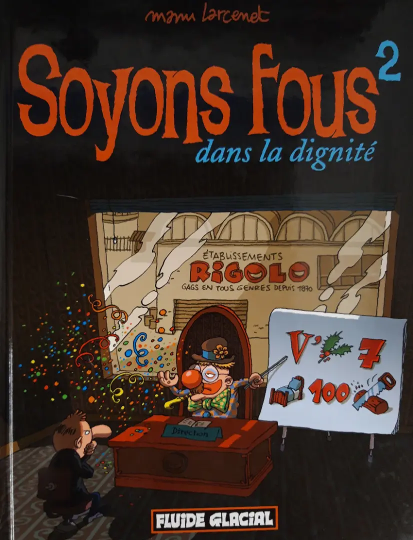 Couverture de l'album Soyons fous Tome 2 dans la dignité