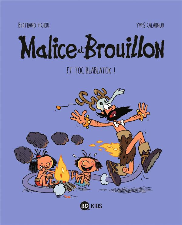 Couverture de l'album Malice et Brouillon Tome 2 Et toc blablatok !