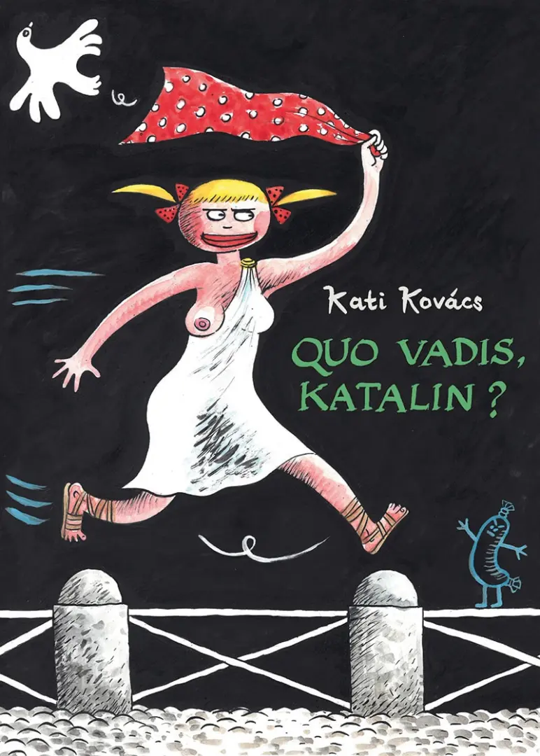 Couverture de l'album Quo Vadis, Katalin ?