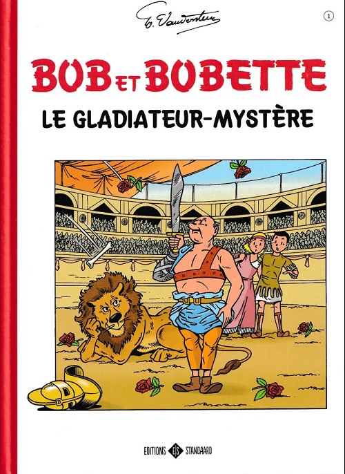 Couverture de l'album Bob et Bobette 1 Le gladiateur-mystère