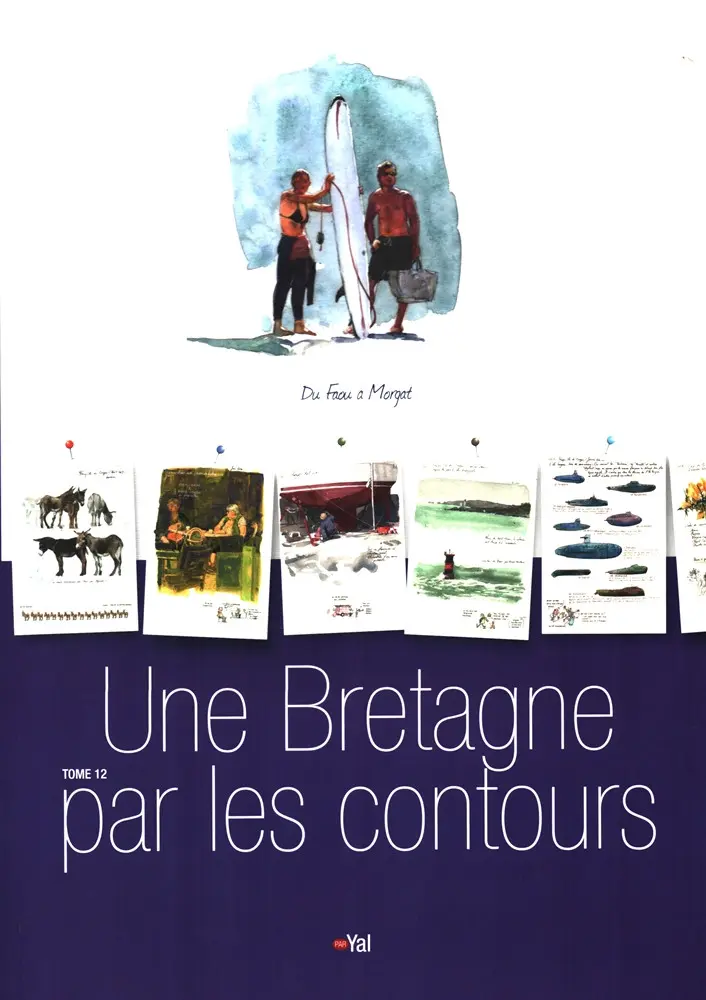 Couverture de l'album Une Bretagne par les contours Tome 12 Du Faou à Morgat