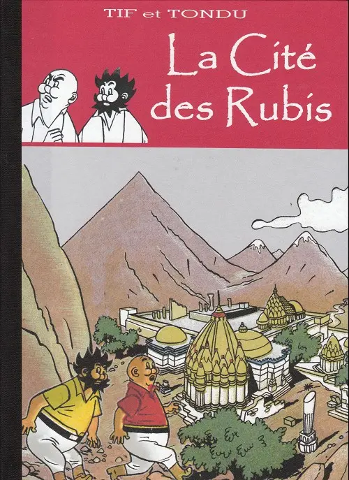 Couverture de l'album Tif et Tondu La Cité des Rubis