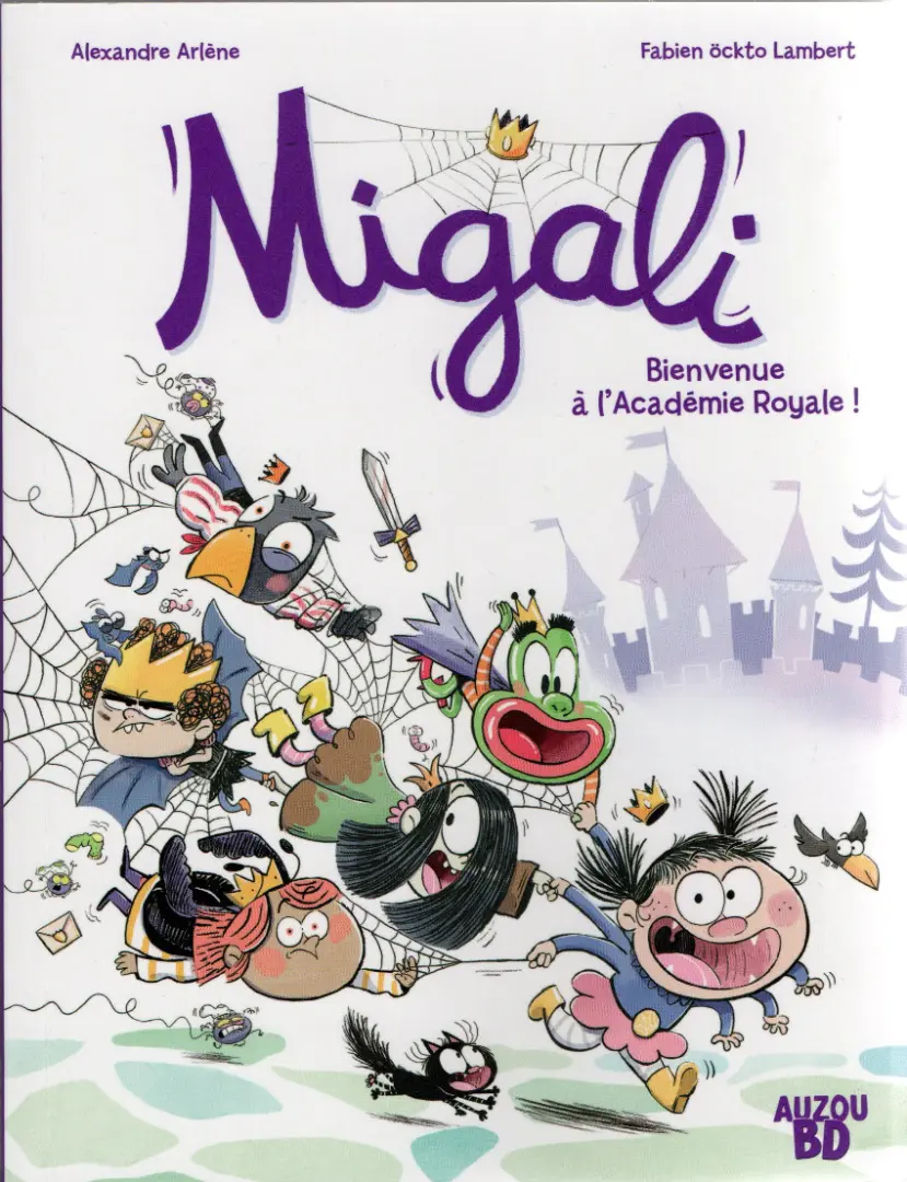 Couverture de l'album Migali 1 Bienvenue à l'Académie Royale !