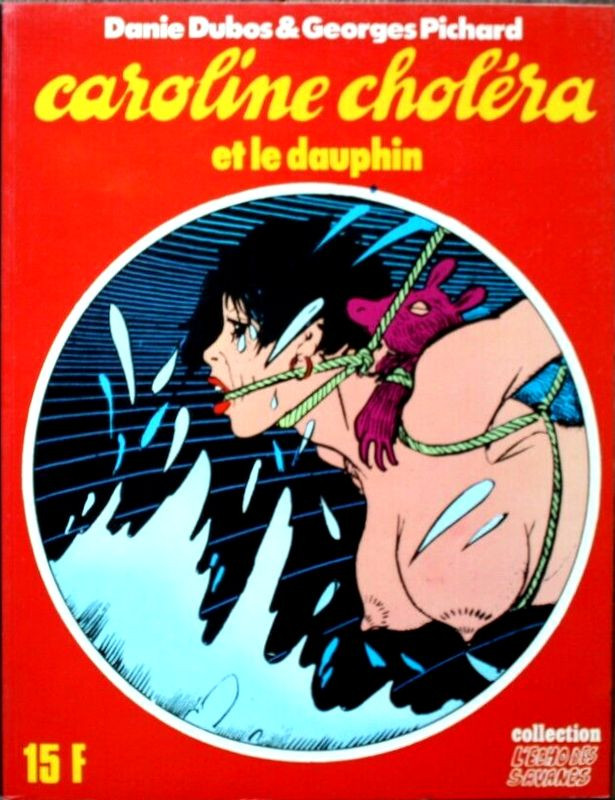 Couverture de l'album Caroline Choléra Tome 2 Caroline Choléra et le dauphin