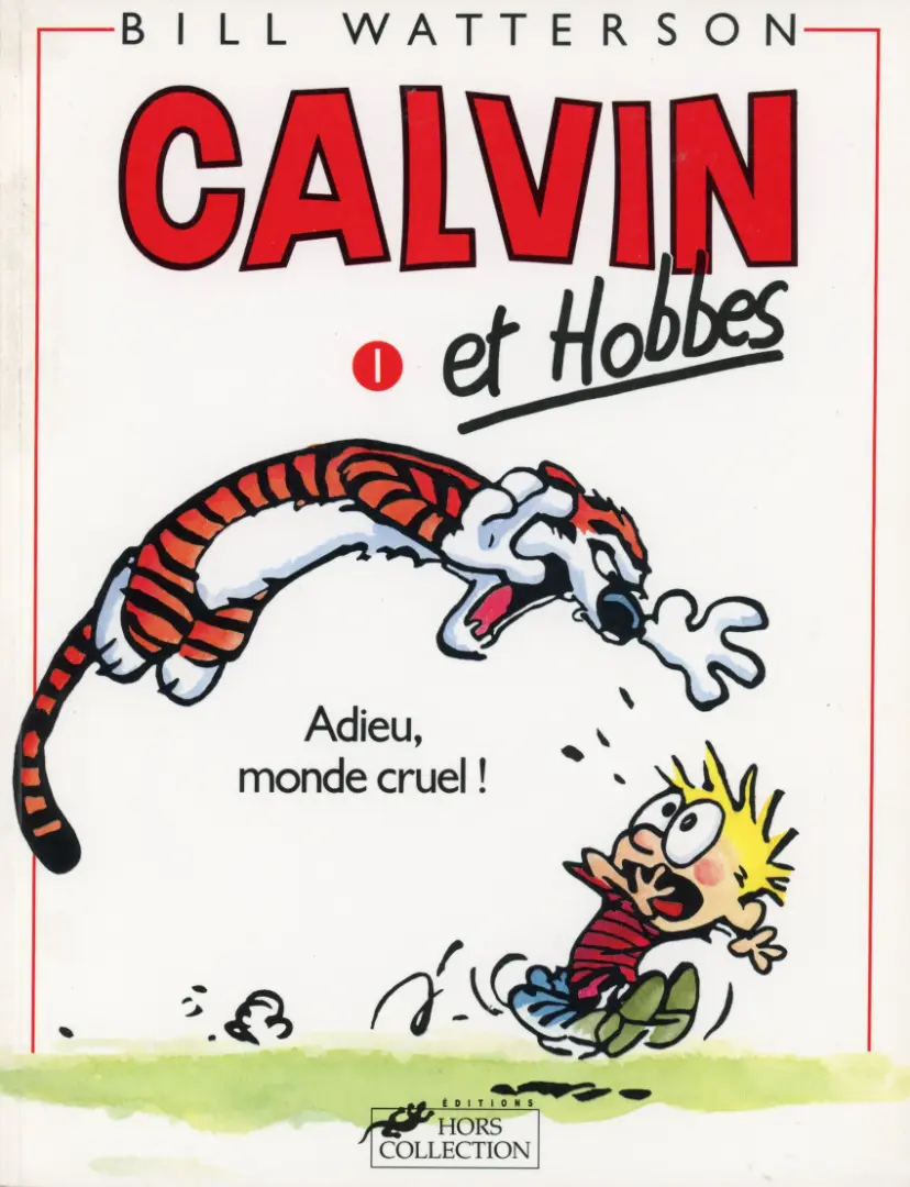 Couverture de l'album Calvin et Hobbes Tome 1 Adieu, monde cruel !