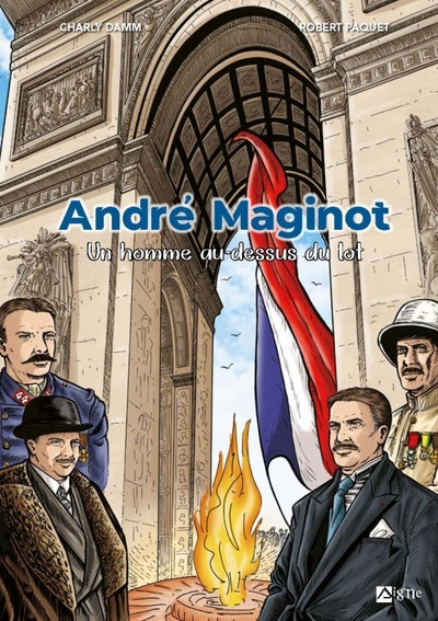 Couverture de l'album André Maginot Un homme au-dessus du lot